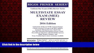 EBOOK ONLINE  Rigos Primer Series Uniform Bar Exam (UBE) Review Series Multistate Essay Exam: