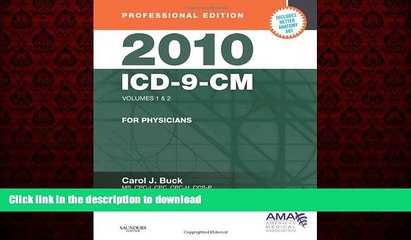 Best book  2010 ICD-9-CM, for Physicians, Volumes 1 and 2, Professional Edition (Spiral bound), 1e