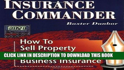 [PDF] Insurance Commander: How to Sell Property and Casualty Business Insurance Popular Online