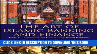 [EBOOK] DOWNLOAD The Art of Islamic Banking and Finance: Tools and Techniques for Community-Based