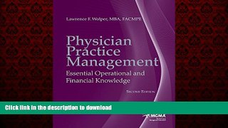 liberty book  Physician Practice Management: Essential Operational and Financial Knowledge