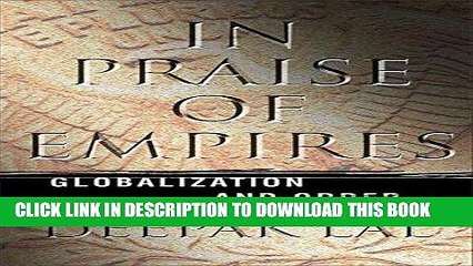 [PDF] In Praise of Empires: Globalization and Order Full Collection