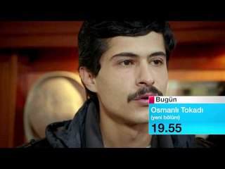 Osmanlı Tokadı 28. Bölüm Tanıtımı