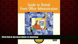 Buy books  Guide to Dental Front Office Administration