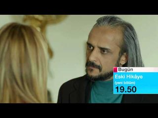 Eski Hikaye 12.Bölüm Tanıtım