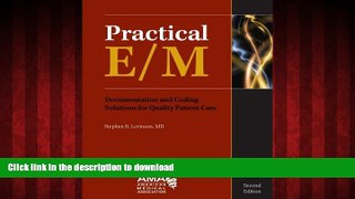 Buy book  Practical E/M: Documentation and Coding Solutions for Quality Patient Care