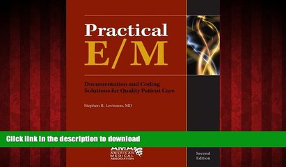 Buy book  Practical E/M: Documentation and Coding Solutions for Quality Patient Care