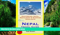 Big Deals  Nepal Travel Guide: Sightseeing, Hotel, Restaurant   Shopping Highlights  Full Ebooks
