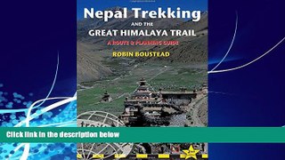 Books to Read  Nepal Trekking   the Great Himalaya Trail: A route and planning guide  Full Ebooks