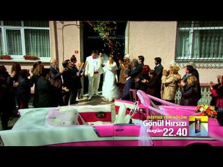 Gönül Hırsızı 17. Bölüm Tanıtım