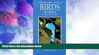 Deals in Books  A Photographic Guide to Birds of China Including Hong Kong (Photographic Guides)