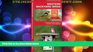 Big Sales  Western Backyard Birds: A Folding Pocket Guide to Familiar Urban Species (Pocket