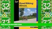 Deals in Books  Road Biking(TM) Illinois: A Guide To The State s Best Bike Rides (Road Biking