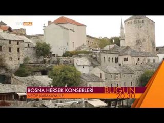 Bosna Hersek Konserleri (26 Mart 2015 Tanıtım) - TRT Avaz