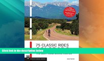 Deals in Books  75 Classic Rides Colorado: The Best Road Biking Routes  Premium Ebooks Best Seller