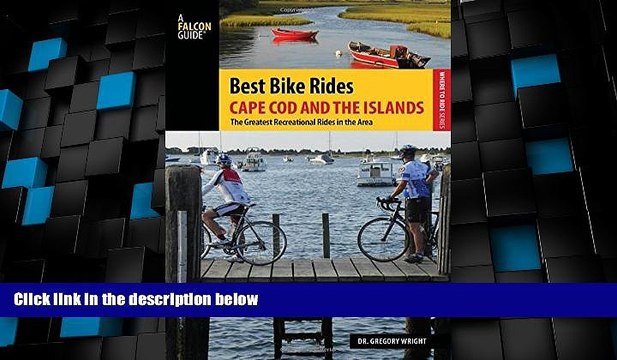 Deals in Books Best Bike Rides Cape Cod and the Islands: The Greatest Recreational Rides in the