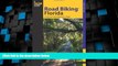 Deals in Books  Road BikingTM Florida: A Guide To The Greatest Bike Rides In Florida (Road Biking