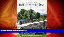 Buy NOW  Cycling the Erie Canal, Revised Edition: A Guide to 400 Miles of Adventure and History
