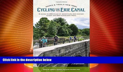 Télécharger la video: Buy NOW  Cycling the Erie Canal, Revised Edition: A Guide to 400 Miles of Adventure and History