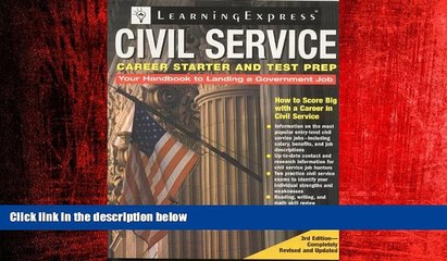 READ book  Civil Service Career Starter and Test Prep: How to Score Big with a Career in Civil