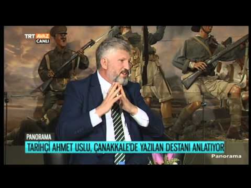 101. Yılında Çanakkale Ruhu - Tarihçi Ahmet Uslu  Anlatıyor - Panorama - TRT Avaz