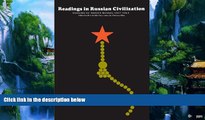 Big Deals  Readings in Russian Civilization: Vol. III, Soviet Russia, 1917-1963  Full Ebooks Most