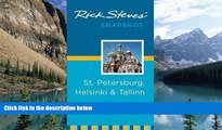 Big Deals  Rick Steves  Snapshot St. Petersburg, Helsinki   Tallinn  Full Ebooks Most Wanted