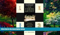 Big Deals  The Chess Artist: Genius, Obsession, and the World s Oldest Game  Best Seller Books