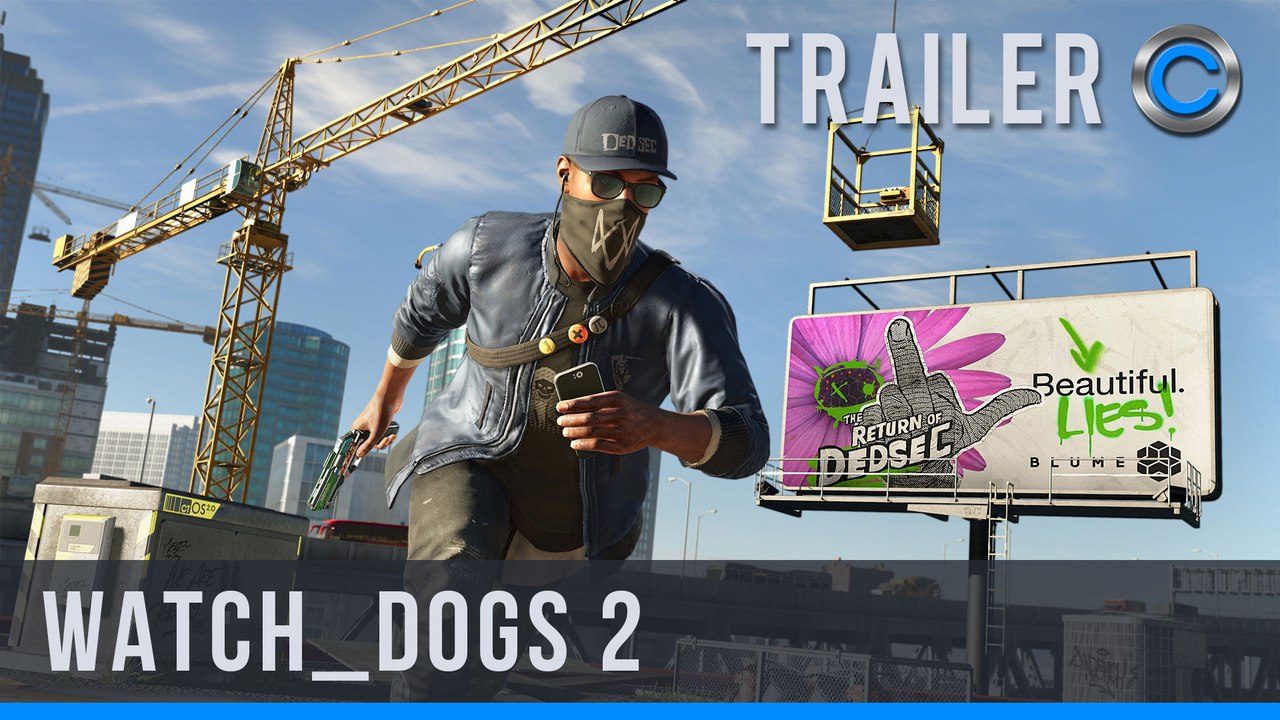 Watch_Dogs 2 – Trailer de lancement