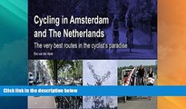 Big Sales  Cycling in Amsterdam and the Netherlands: The Very Best Routes in the Cyclist s