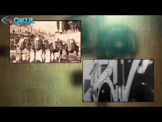 İlk Demiryolu - Türkiye'de İlk - TRT Okul