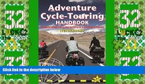 Deals in Books  Adventure Cycle-Touring Handbook, 2nd: Worldwide Cycling Route   Planning Guide