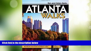 Big Sales  Atlanta Walks: A Comprehensive Guide to Walking, Running, and Bicycling the Area s