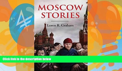 Big Deals  Moscow Stories  Full Ebooks Most Wanted