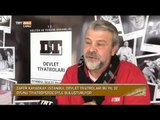 İstanbul Devlet Tiyatroları - Zafer Kayaokay ile Röportajımız - Devrialem - TRT Avaz