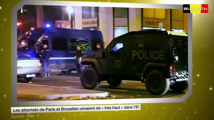 Les attentats de Paris et Bruxelles venaient de « très haut » dans l’EI