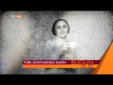 Türk Dünyasında Kadın - 20 Ekim 2016 Tanıtım - TRT Avaz