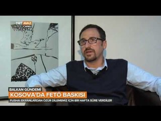 Kosova'da FETÖ Baskısı - Özür Dilememiz İçin Bir Hafta Süre Verdiler - TRT Avaz