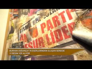 İmgeler ve Göstergeleriyle Burhan Doğançay Sergisi - Devrialem - TRT Avaz