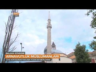 Ateizm Dönemi Sonrası Arnavutluk'ta Müslümanlık - Balkan Gündemi - TRT Avaz