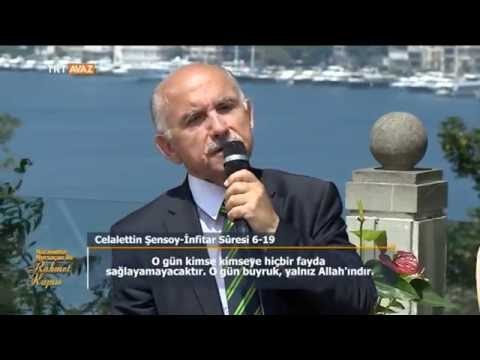 Hucurât (13) ve İnfitar Sûresi (6 - 19) ve Türkçe Meali - Celalettin Şensoy - TRT Avaz