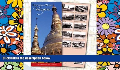 Download Video: Must Have  Historical Walks in Yangon: A Myanmar Heritage Trust Guide Map (Myanmar Heritage Trust