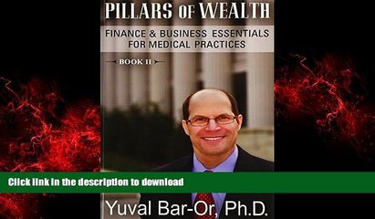 Buy books  Pillars of Wealth: Finance   Business Essentials for Medical Practices online to buy