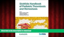 Buy book  SickKids Handbook of Pediatric Thrombosis and Hemostasis online to buy