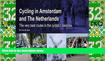 Deals in Books  Cycling in Amsterdam and the Netherlands: The Very Best Routes in the Cyclist s