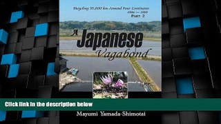 Deals in Books  A Japanese Vagabond: Bicycling 35,000 km Around Four Continents 1986 - 1989 PART