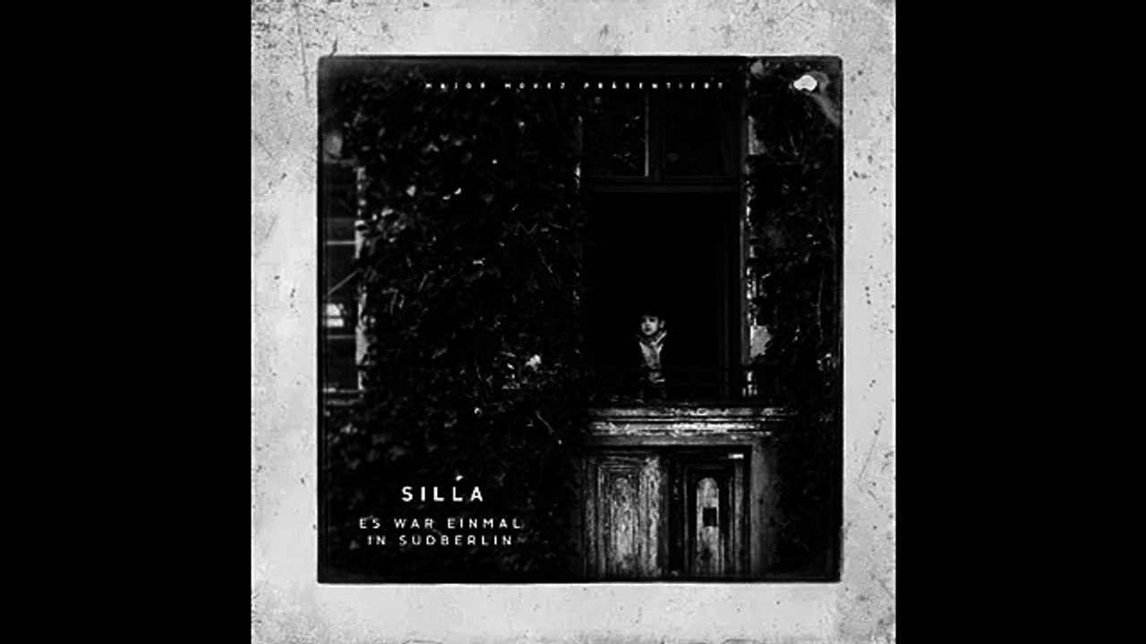 Silla - Selbst ist der Mann ( Es war einmal in SÃ¼dberlin 2016 )