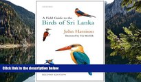 Deals in Books  A Field Guide to the Birds of Sri Lanka  READ PDF Full PDF