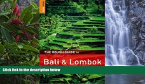 Full Online [PDF]  The Rough Guide to Bali   Lombok 6 (Rough Guide Travel Guides)  READ PDF Online