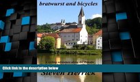 Buy NOW  bratwurst and bicycles (Eurovelo Series:) (Volume 3)  Premium Ebooks Online Ebooks